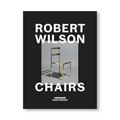 ROBERT WILSON: CHAIRS